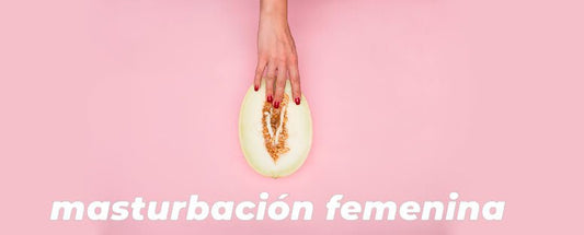 Cómo masturbarme siendo mujer | SexSymbol