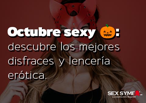 Octubre sexy 🎃: descubre los mejores disfraces y lencería erótica en SexSymbol