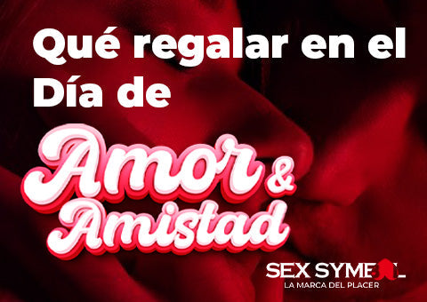 ¿Qué regalar en el Día de Amor y Amistad? Ideas originales y atrevidas con SexSymbol